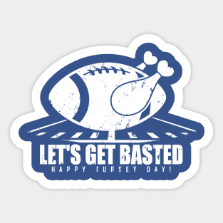 Let's Get Basted Sticker